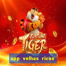 app velhas ricas do pix